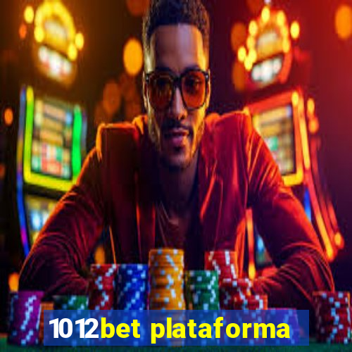 1012bet plataforma